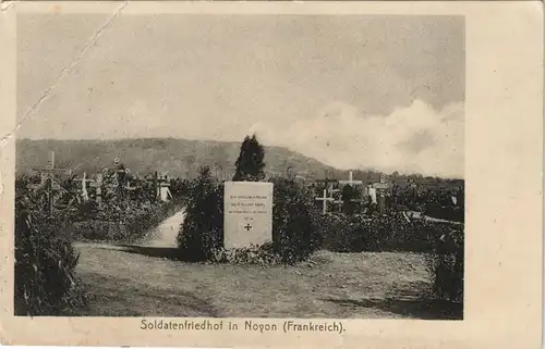 Noyon 1. WK Soldatenfriedhof gel. Feldpostexpedition JNF Div Nr. 25 1915