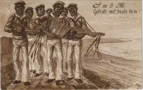 Schiffe/Schifffahrt - Kriegsschiffe (Marine) Matrosen G.m.b.H. Gehste mit, biste hin! 1915