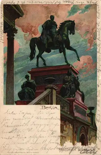 Ansichtskarte Mitte-Berlin Künstlerkarte Friedrich Wilhelm Denkmal 1899