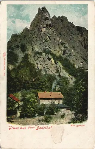 Ansichtskarte Treseburg Bodetal Harz - Königsruhe 1908