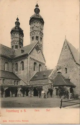 Ansichtskarte Naumburg (Saale) Dom - Hofpartie 1912