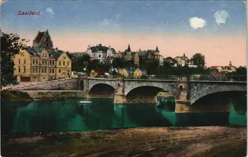 Ansichtskarte Saalfeld (Saale) Stadtpartie und Brücke 1914