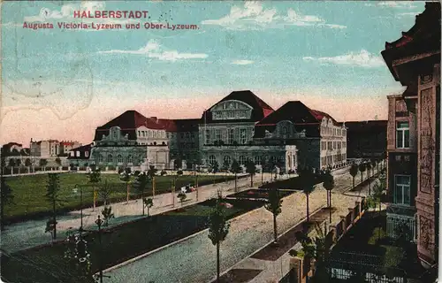 Ansichtskarte Halberstadt Augusta Victoria-Lyzeum und Ober-Lyzeum 1922