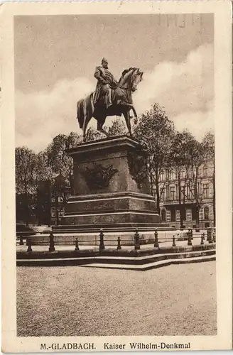 Mönchengladbach Kaiser Wilhelm Denkmal 1917  1. Weltkrieg als Feldpost gelaufen