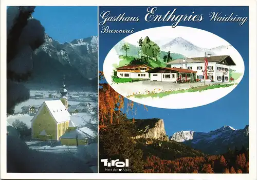 Ansichtskarte Waidring in Tirol Brennerei und Gasthaus „Enthgries" 1993