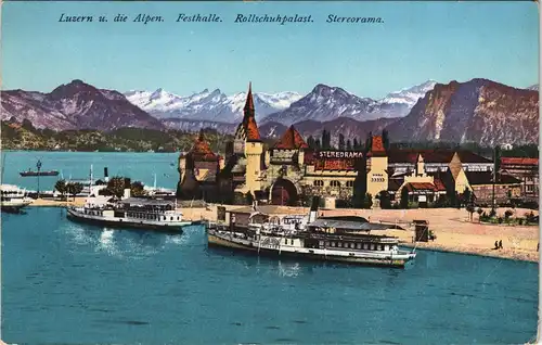 Luzern Lucerna Luzern u. die Alpen Festhalle Rollschuhpalast Stereorama 1910