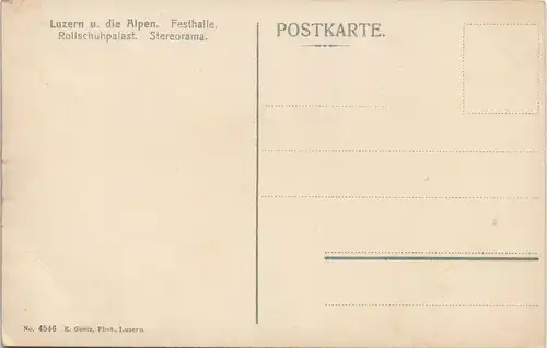 Luzern Lucerna Luzern u. die Alpen Festhalle Rollschuhpalast Stereorama 1910