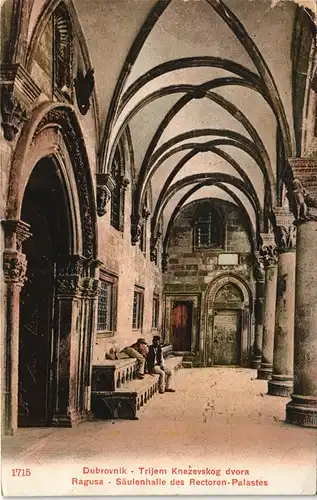 Postcard Ragusa Dubrovnik Säulenhalle des Rectoren-Palastes 1913