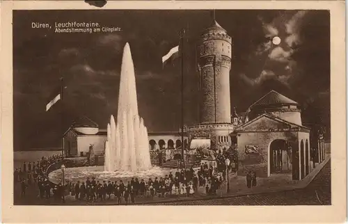 Ansichtskarte Düren Leuchtfontaine am Cölnplatz 1922