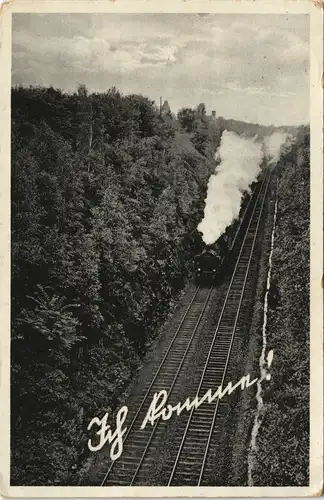 Ansichtskarte  Dampflokomotive Serie: Ich komme/Wir kommen! 1934