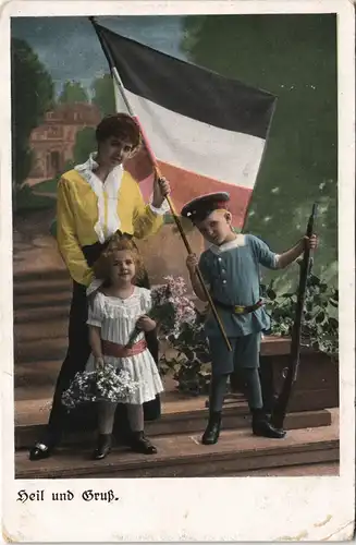 Militär/Propaganda "Heil und Gruss" Kinder mit Flagge, Gewehr, Blumen 1915