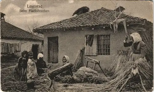 Ansichtskarte  Lescorac Einheimische Beim Flachsbrechen 1915