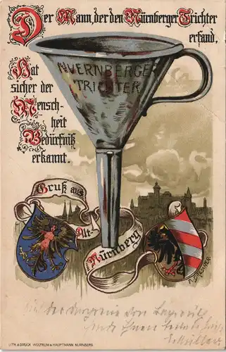 Ansichtskarte Nürnberg Künstler-Litho Nürnberger Trichter Heraldik 1899