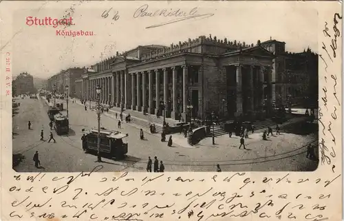 Ansichtskarte Stuttgart Königsbau - Straßenpartie - Straßenbahn 1903