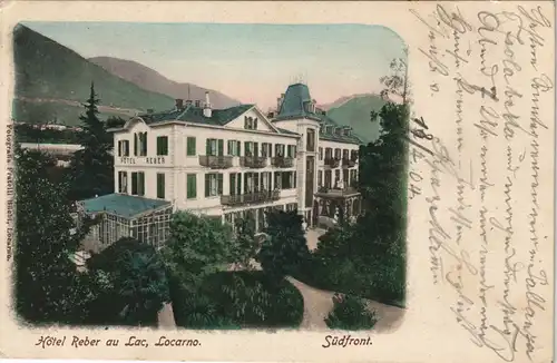 Ansichtskarte Locarno Hotel Reber - Südfront 1904
