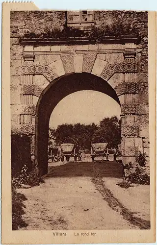 CPA Villers-le-Rond Le rond tor/Pferdewagen und Rundtor 1930