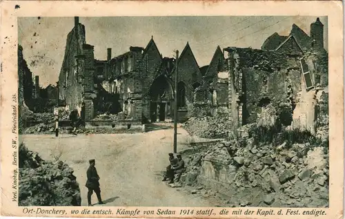 CPA Donchery zerstörte Stadt WK1 gel. Feldpost 1917