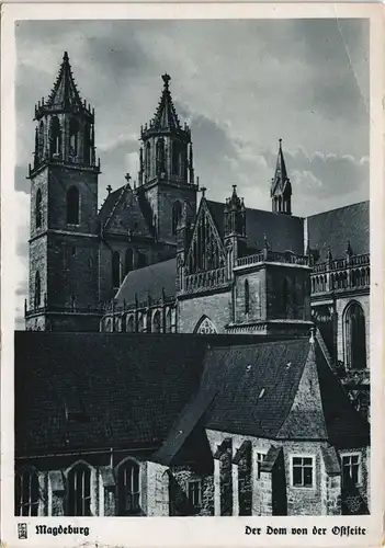Ansichtskarte Altstadt-Magdeburg Dom von der Ostseite aus gesehen 1942
