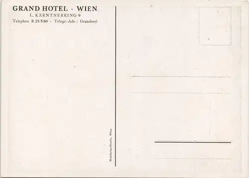 Ansichtskarte Wien Kärntnerring Grand Hotel - Künstlerkarte 1934