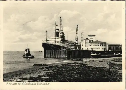 Ansichtskarte Bremerhaven Columbushafen - Dampfer America 1959