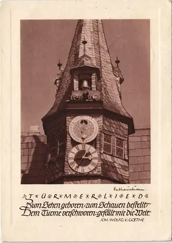Ansichtskarte  Türmerlied Joh. Wolgang von Goethe 1938