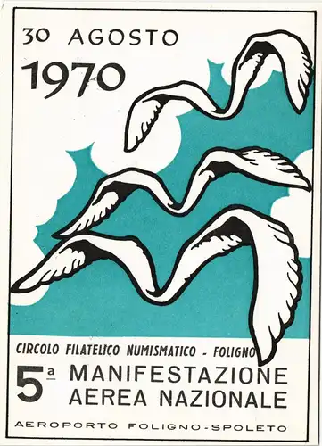 CIRCOLO FILATELICO NUMISMATICO - FOLIGNO a MANIFESTAZIONE AEREA NAZIONALE 1970