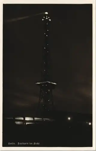 Ansichtskarte Charlottenburg-Berlin Funkturm am Abend / in der Nacht 1934