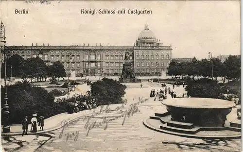 Ansichtskarte Mitte-Berlin Königliches Schloss (Castle) mit Lustgarten 1911