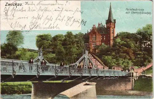 Ansichtskarte Zwickau Paradiesbrücke mit Ebertschlößchen 1902