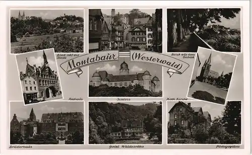 Montabaur Mehrbild-AK mit Schloss, Rathaus,Hotel Waldesruhe uvm. 1953