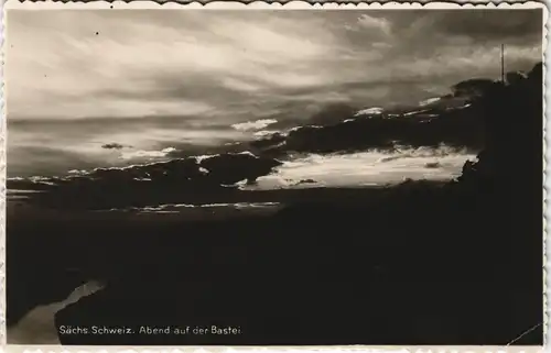 Ansichtskarte .Sachsen Sächs. Schweiz Abend auf der Bastei Wolkenspiel 1940