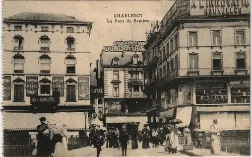 Charleroi Charleroi : Tchålerwè Le Pont de Sambre - Geschäfte 1917