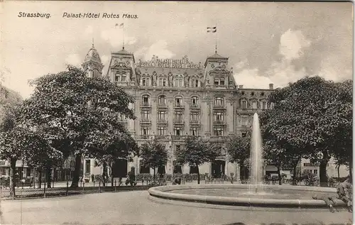 CPA Straßburg Strasbourg Palast-Hotel Rotes Haus. 1918