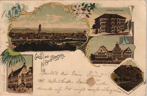 Litho AK Nördlingen Mehrbild-AK mit Schulhaus, Hotel Zur Krone uvm. 1905