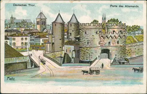 CPA Metz Deutsches Tor Porte des Allemands color AK 1906