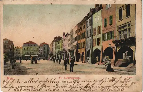 CPA Metz Ludwigsplatz, coloriert 1905