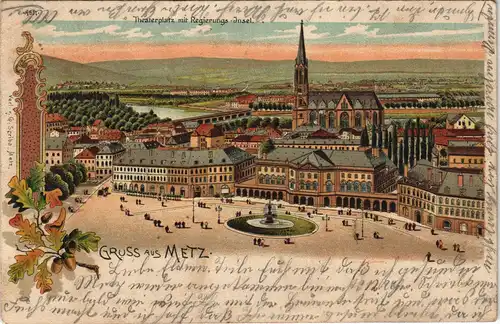 CPA Metz Theaterplatz/Place du Theatre - Litho Lothringen 1905