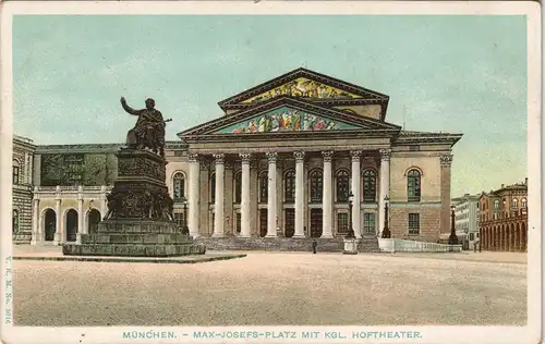 Ansichtskarte München MAX-JOSEFS-PLATZ MIT KGL. HOFTHEATER. 1908