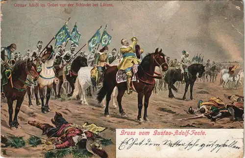 Ansichtskarte Lützen-Wiesengrund Gustav Adolf beim Gebet vor der Stadt 1916