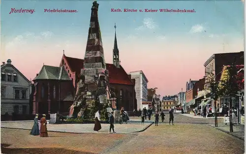 Norderney Friedrichstrasse Kath. Kirche u. Kaiser Wilhelmdenkmal 1910