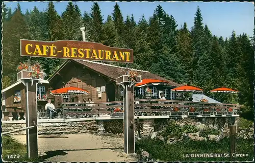 Ansichtskarte .Schweiz CAFÉ-RESTAURANT LA GIVRINE sur St. Cergue 1965