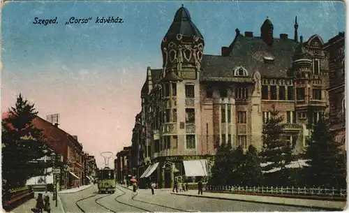 Postcard Szegedin Szeged | Сегедин ,,Corso" kávéház. 1915