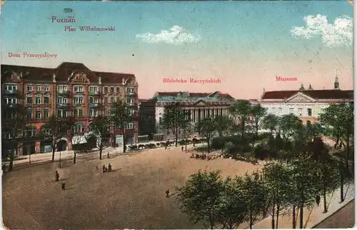 Postcard Posen Poznań Wilhelmplatz, gel. Feldpost 1916