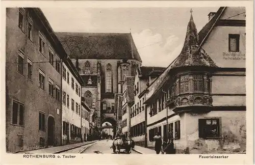 Ansichtskarte Rothenburg ob der Tauber Feuerleinserker Straßenpartie 1924