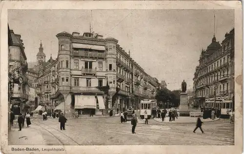 Ansichtskarte Baden-Baden Leopoldsplatz 1916   im 1. Weltkrieg als Feldpost gelaufen