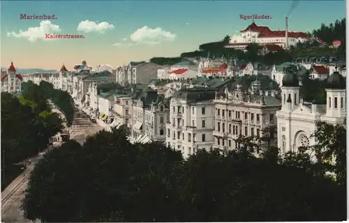 Postcard Marienbad Mariánské Lázně Kaiserstrasse, Egeländer 1913