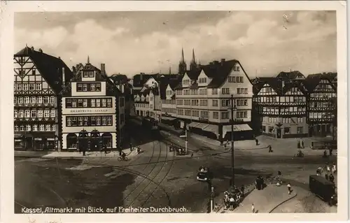 Ansichtskarte Kassel Cassel Altmarkt mit Blick auf Freiheiter Durchbruch 1940