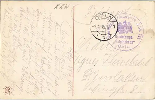 Ansichtskarte Köln Partie a.d. Frankenwerft 1915   im 1. Weltkrieg  Feldpost