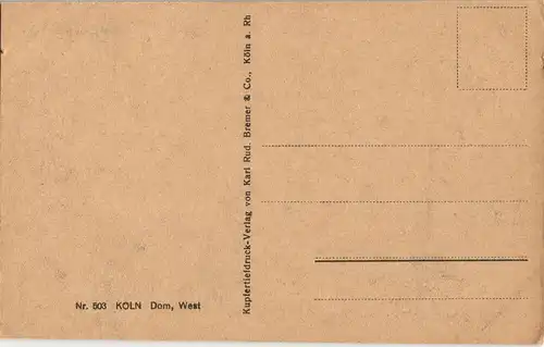 Ansichtskarte Köln Kölner Dom Westseite Gesamtansicht 1910