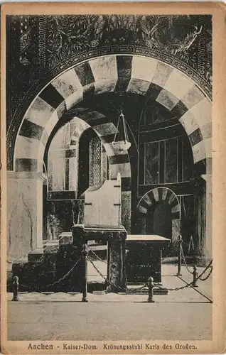 Ansichtskarte Aachen Kaiser-Dom Krönungsstuhl Karls des Großen 1920